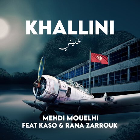 Khallini ft. Rana Zarrouk | Boomplay Music