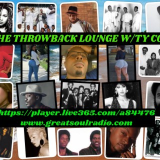 The Throwback Lounge W/Ty Cool----Just Tripping Out!!