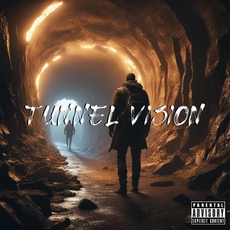 Tunnel Vision | Boomplay Music