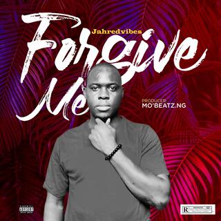 Forgive Me lyrics | Boomplay Music