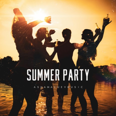 Summer Party | Boomplay Music