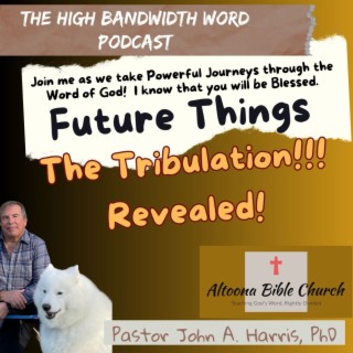 Christ is coming in fire and Judgment: 2nd coming of Christ! Future Things: Season 6 Episode 27 Pod #114 Pastor