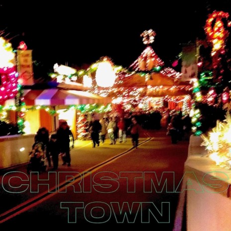 Christmas Town | Boomplay Music