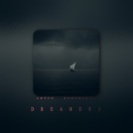 Dreamers | Boomplay Music