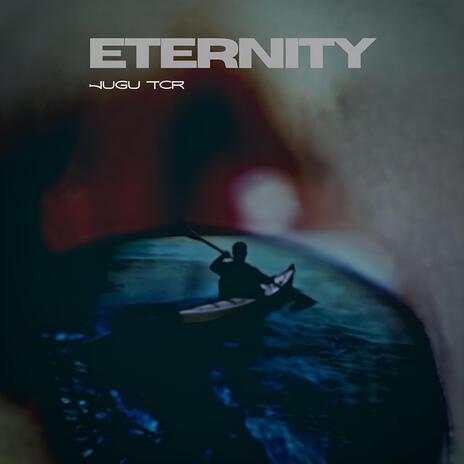 Eternity | Boomplay Music