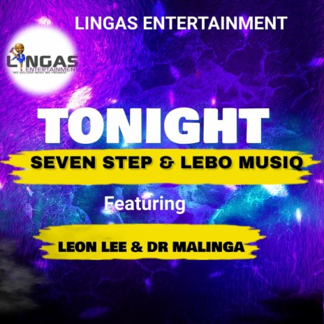 Tonight ft. Lebo MusiQ, Leon Lee & Dr Malinga | Boomplay Music