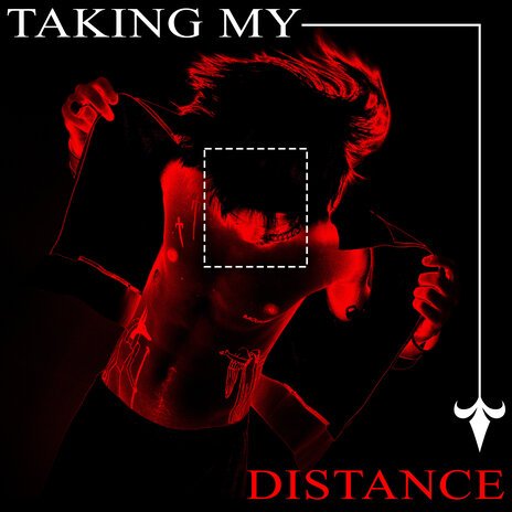 TAKING MY DISTANCE | Boomplay Music