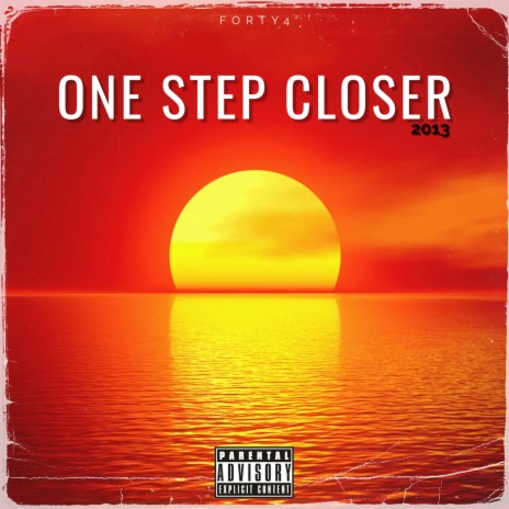 ONE STEP CLOSER | Boomplay Music