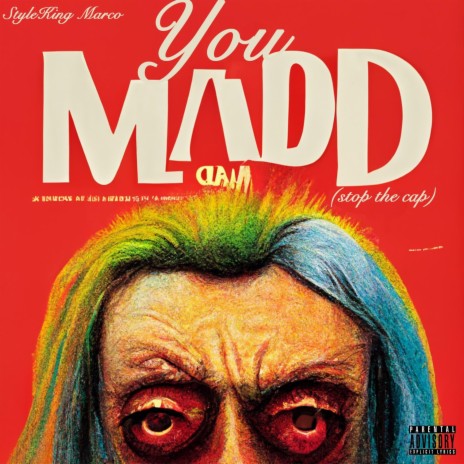 You Madd | Boomplay Music