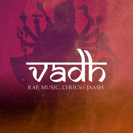 Vadh Hindi Rap Song | Boomplay Music