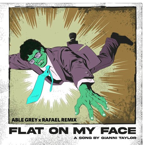 Flat On My Face (Remix) ft. RAFAEL & Gianni Taylor | Boomplay Music