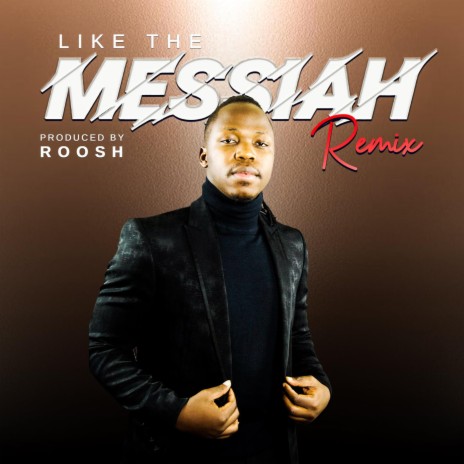 like the messiah (Remix)