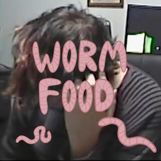 wormfood