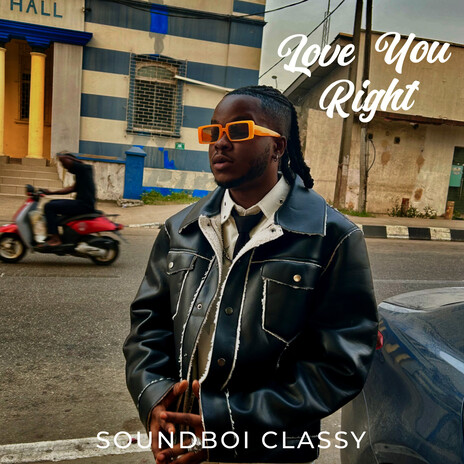 Love You Right | Boomplay Music