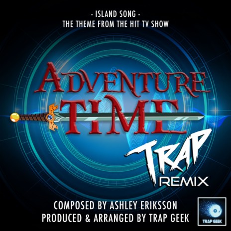 Island Song (From "Adventure Time") (Trap Remix) | Boomplay Music