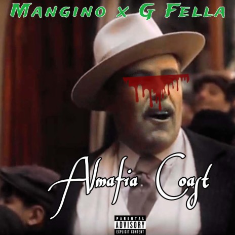 Almafia Coast ft. G Fella | Boomplay Music