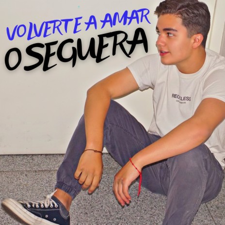 Volverte a Amar | Boomplay Music