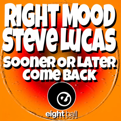 Sooner Or Later ft. Steve Lucas