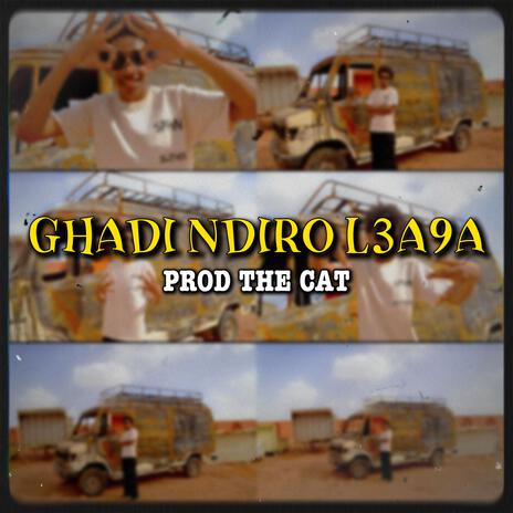 GHADI NDIRO L3A9A | Boomplay Music