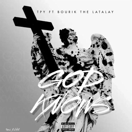 GOD KNOWS ft. Bourik the latalay | Boomplay Music