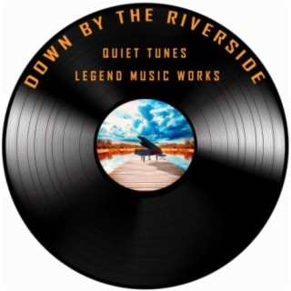 Down by the Riverside (Quiet Piano)