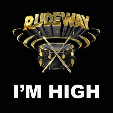 I'm High | Boomplay Music