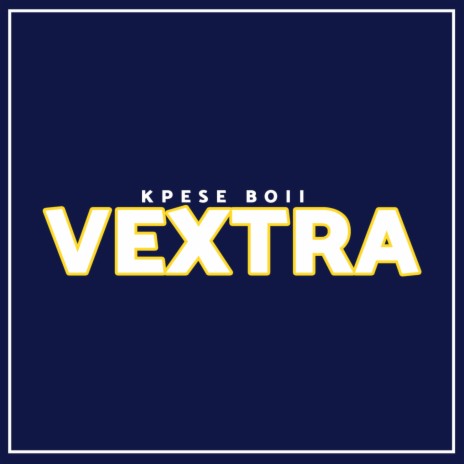 Vextra | Boomplay Music