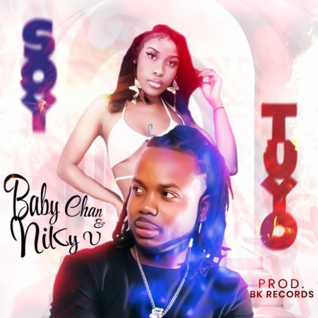 Soy Tuyo ft. Baby Chan Music & Niky V | Boomplay Music