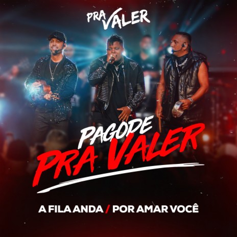 A Fila Anda / Por Amar Você (Ao Vivo) | Boomplay Music