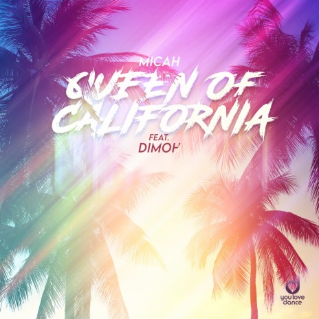 Queen of California ft. Dimoh | Boomplay Music