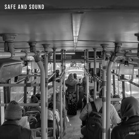 Safe and Sound | Boomplay Music