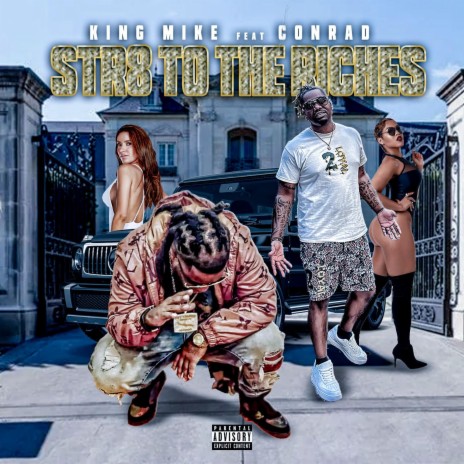 Str8 to the riches ft. Yung Conrad | Boomplay Music