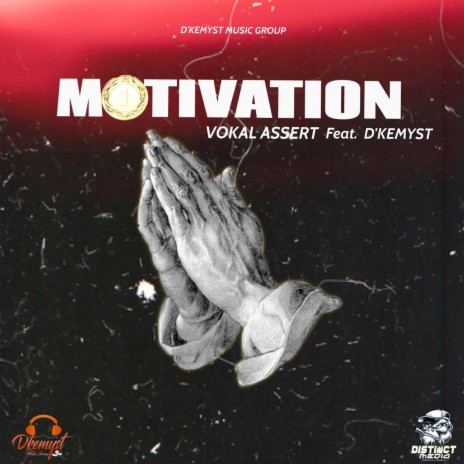 Motivation ft. D'Kemyst | Boomplay Music