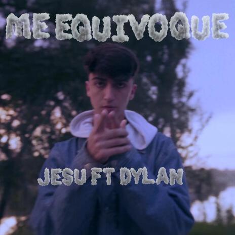 ME EQUIVOQUE ft. Enzo luna & Dylan | Boomplay Music