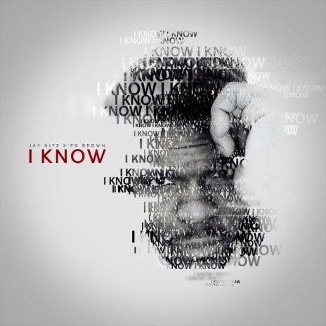 I Know ft. PG Brown | Boomplay Music