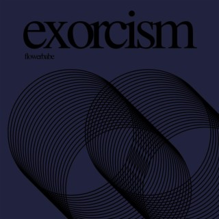 exorcism lyrics | Boomplay Music