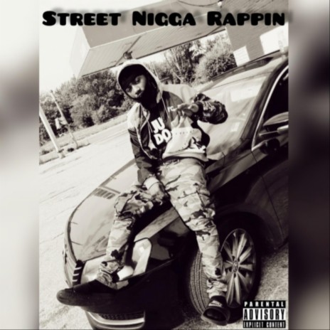 Street Nigga Rappin