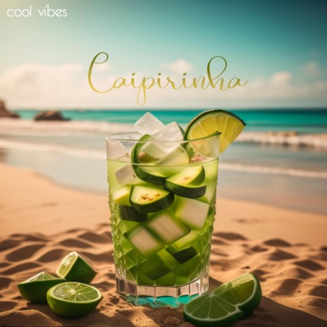 Caipirinha | Boomplay Music