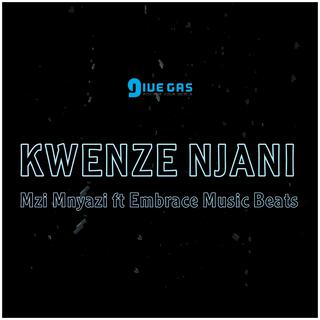 Kwenze Njani