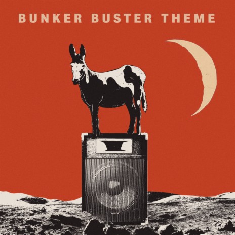 Bunker Buster Theme | Boomplay Music
