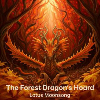 The Forest Dragon’s Hoard