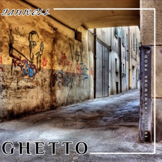 Jahwell - Ghetto