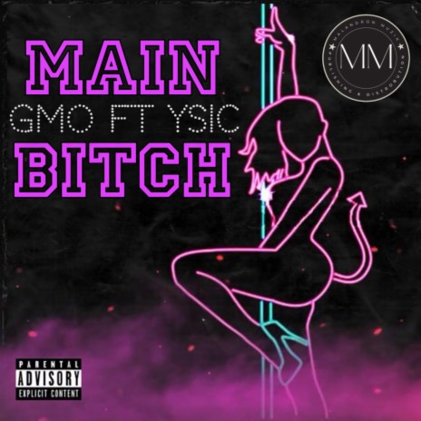 Main Bitch ft. Ysic | Boomplay Music