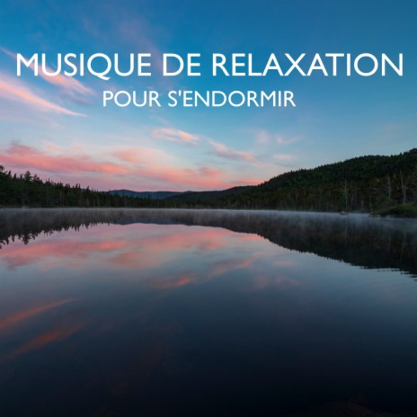 Détente Naturelle Nocturne | Boomplay Music