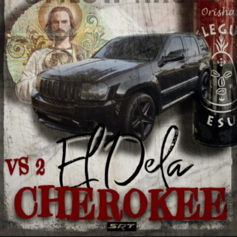 EL DELA CHEROKEE VS2 | Boomplay Music