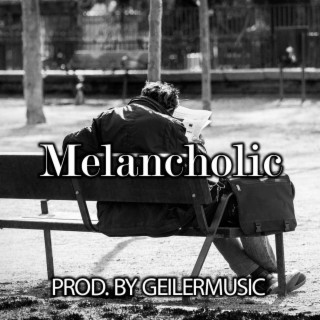 Melancholic