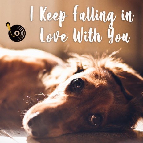 I Keep Falling in Love With You | Boomplay Music