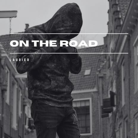 On The Road | Boomplay Music