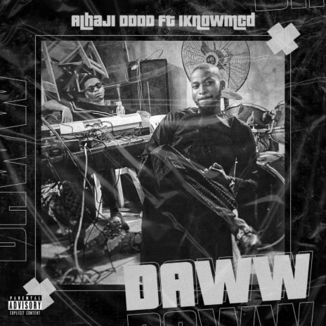 Daww ft. IknowMcd | Boomplay Music