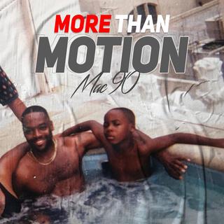 More Than Motion